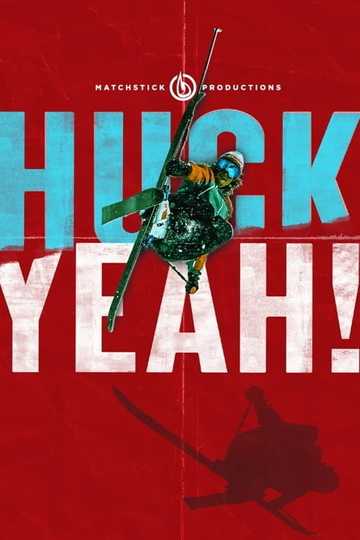 Huck Yeah! Poster