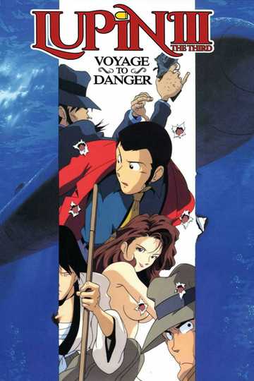 Lupin the Third: Voyage to Danger Poster