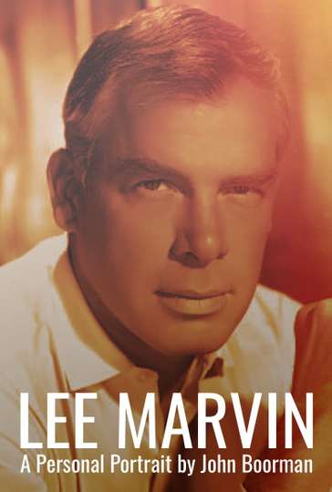 Lee Marvin: A Personal Portrait by John Boorman Poster