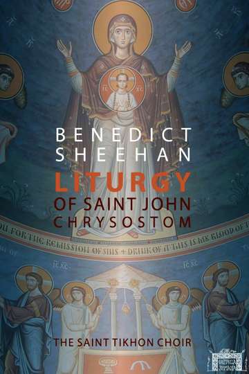 Benedict Sheehan  Liturgy of Saint John Chrysostom Poster