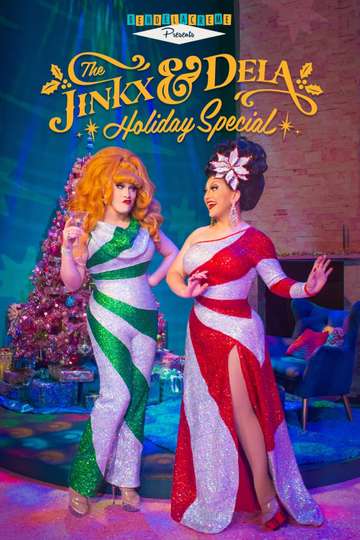 The Jinkx  DeLa Holiday Special Poster