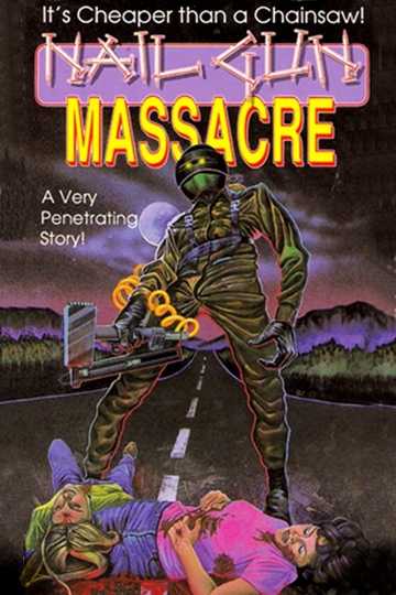 Nail Gun Massacre Poster