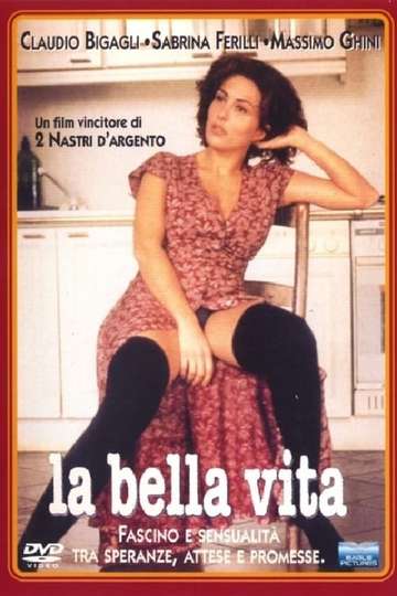 La Bella Vita Movie Moviefone