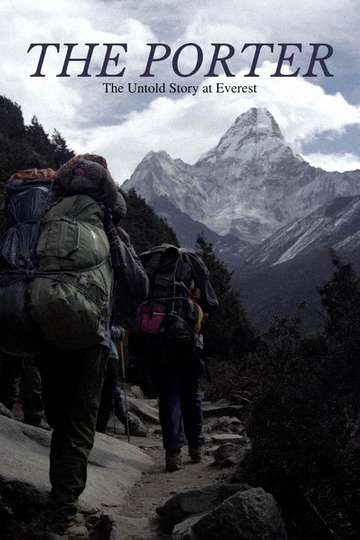 The Porter: The Untold Story at Everest Poster