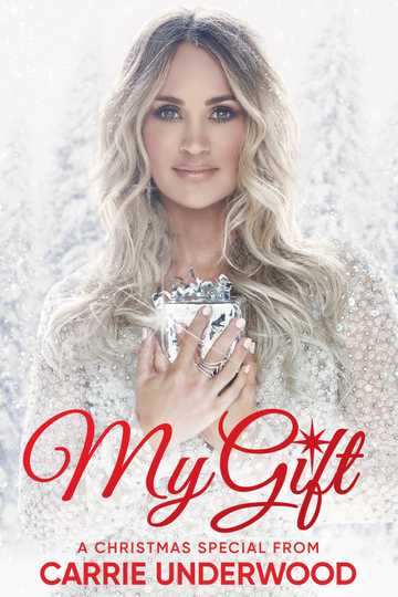 My Gift: A Christmas Special From Carrie Underwood (2020) - Cast and ...