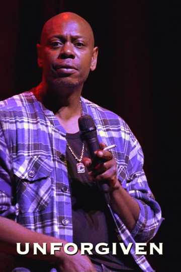 unforgiven dave chappelle full show