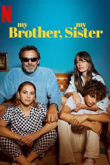 My Brother, My Sister Poster