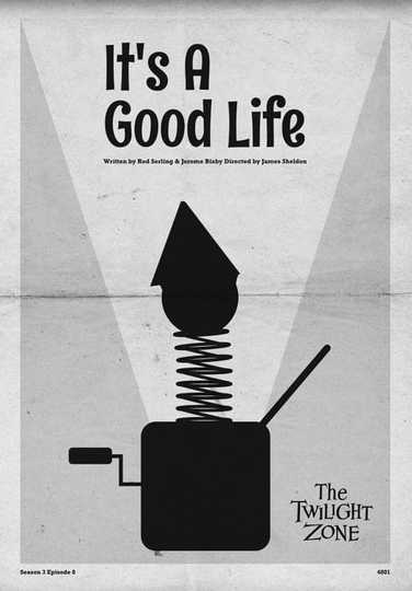 It's a Good Life Poster