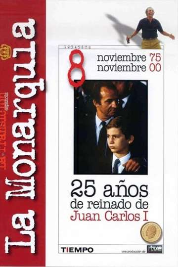 Juan Carlos I 25 años de reinado Poster