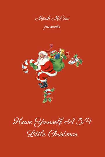 Have Yourself A 54 Little Christmas Poster