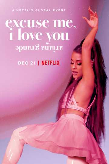 ariana grande: excuse me, i love you Poster