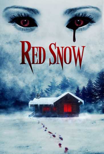 Red Snow (2021) - Movie | Moviefone