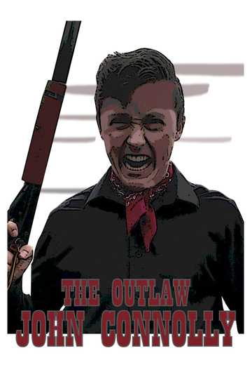 The Outlaw John Connolly Poster