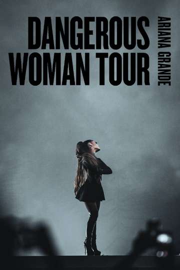 Ariana Grande Dangerous Woman Tour