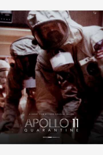 2021 Apollo 11: Quarantine 2021 Apollo 11: Quarantine