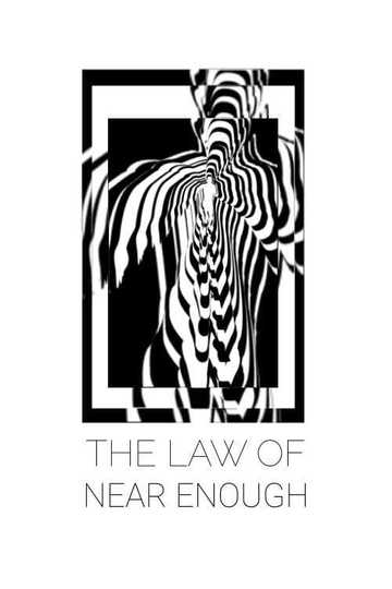 The Law of Near Enough Poster