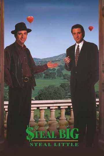 Steal Big Steal Little Poster