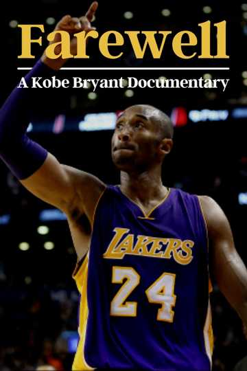 Farewell: A Kobe Bryant Documentary Poster
