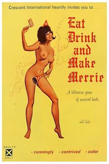 Eat, Drink And Make Merrie Poster