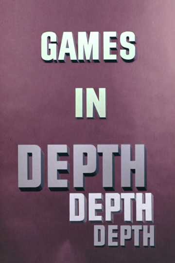 Games in Depth Poster