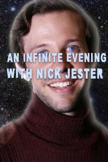 An Infinite Evening with Nick Jester Poster