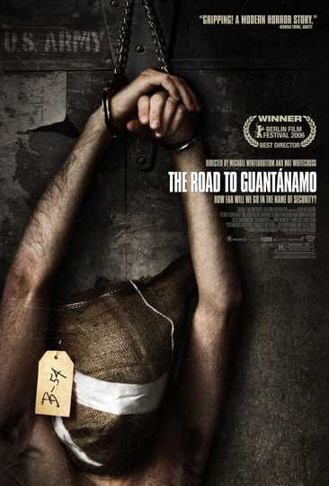 The Road to Guantanamo Poster