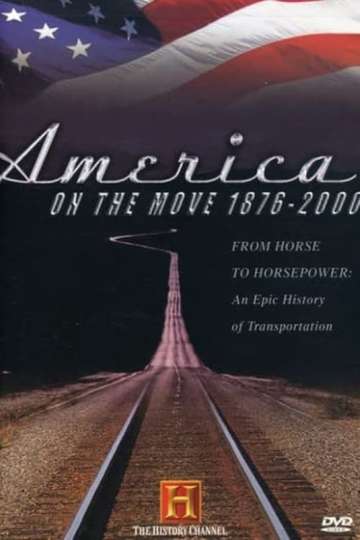 America on the Move 18762000 Poster