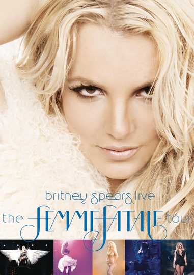 Britney Spears Live - The Femme Fatale Tour Poster