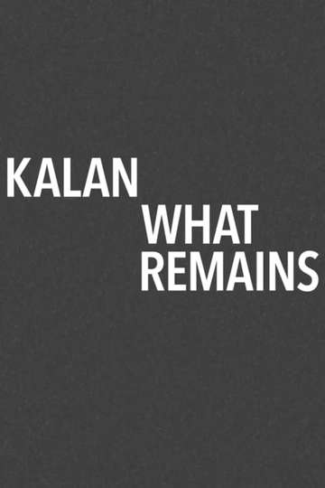 Kalan  What Remains