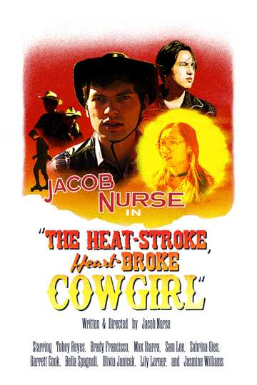 The Heat-Stroke, Heart-Broke Cowgirl Poster