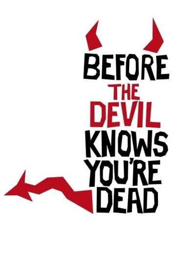 Before the Devil Knows You're Dead Poster