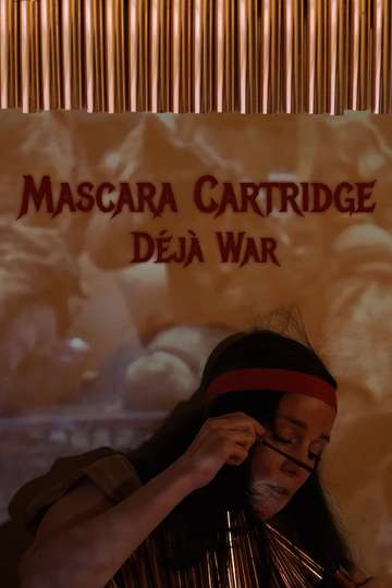 Mascara Cartridge Déjà War Poster