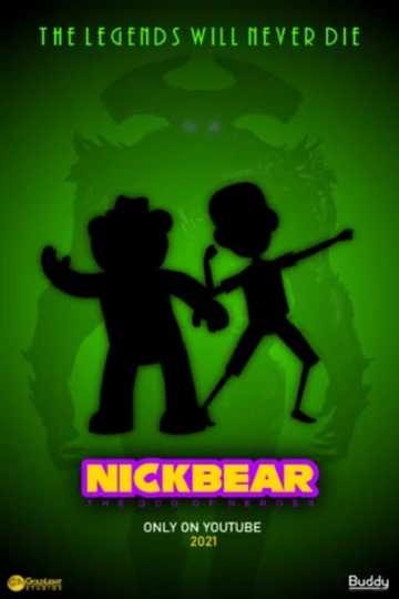 Nickbear: The God of Heroes Poster