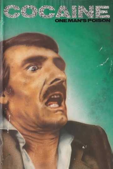 Cocaine: One Man's Seduction Poster