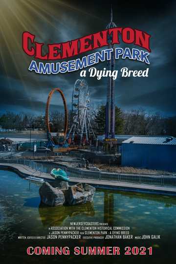Clementon Park : A Dying Breed Poster