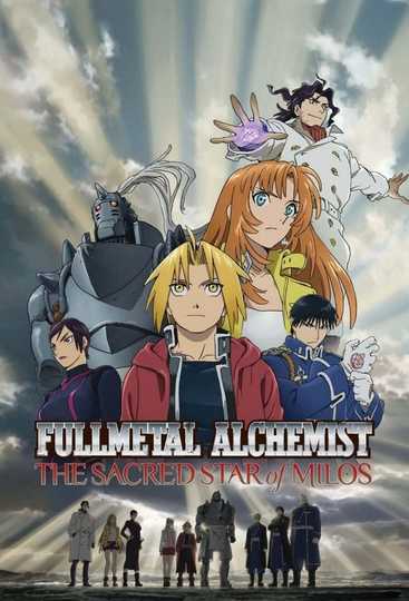 Fullmetal Alchemist The Movie: The Sacred Star of Milos Poster