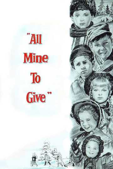 All Mine to Give Poster