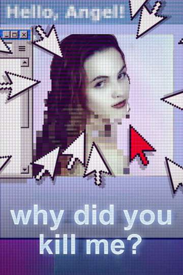 Why Did You Kill Me?