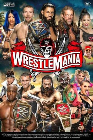 Wwe Wrestlemania 37 Night 2 21 Movie Moviefone