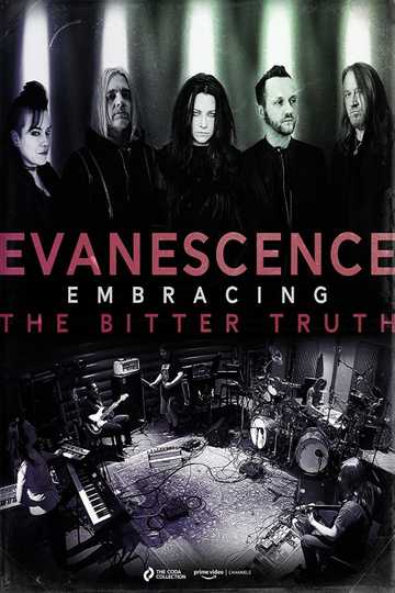 Evanescence: Embracing the Bitter Truth (2021) - Cast and ...