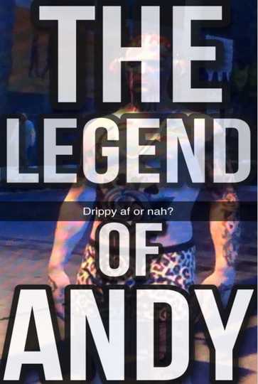 The Legend Of Andy Poster