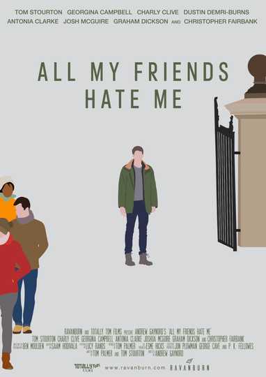 All My Friends Hate Me Poster