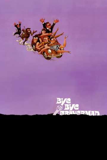 Bye Bye Braverman Poster
