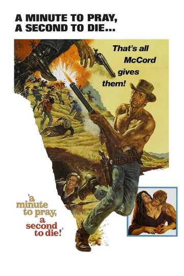 A Minute to Pray, a Second to Die Poster