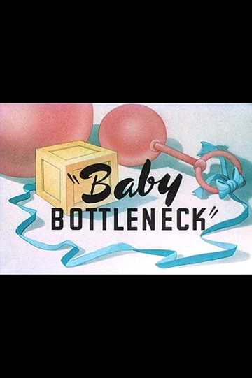 Baby Bottleneck Poster