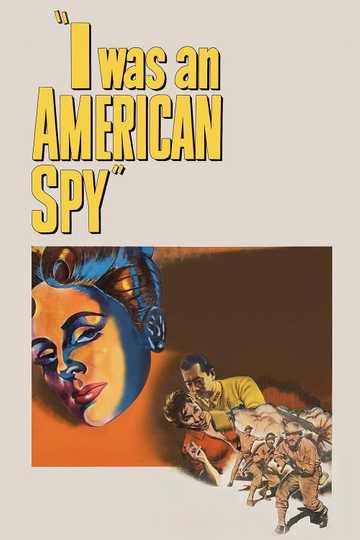 I Was an American Spy Poster