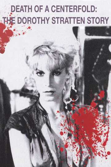 Death of a Centerfold: The Dorothy Stratten Story Poster