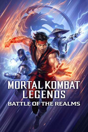 Mortal Kombat Legends Battle Of The Realms Streaming Mortal Kombat Legends: Battle of the Realms (2021) - Movie | Moviefone