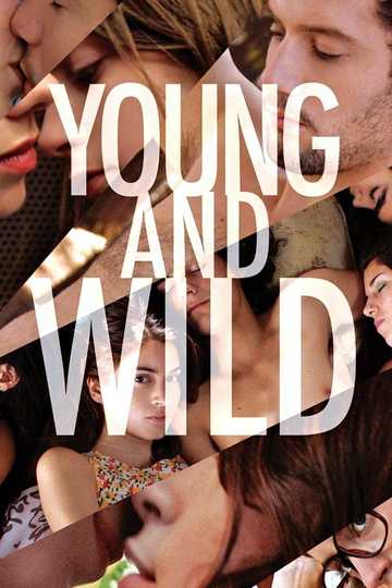 Young and Wild Poster