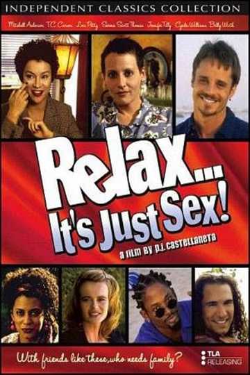 Relax... It's Just Sex Poster